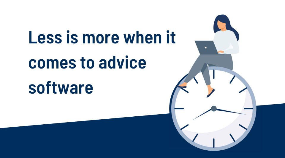 Less is more when it comes to advice software